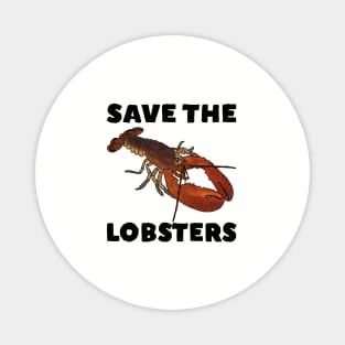 Save the Lobsters Magnet